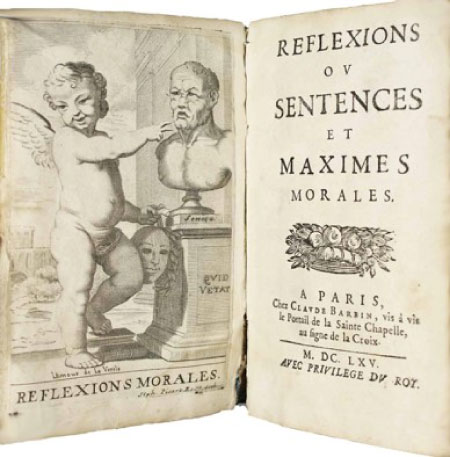 《道德箴言錄》，拉侯什傅科公爵 （François VI de La Rochefoucauld, duc et pair de France, 1613-1680）